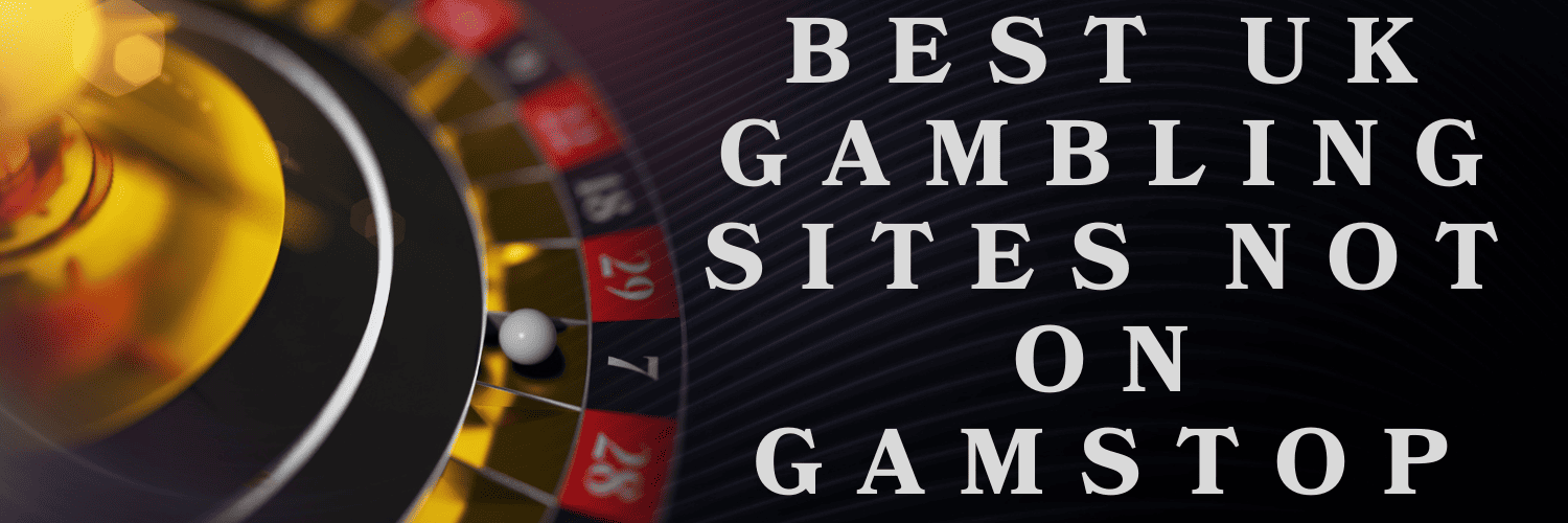 Discover Non GamStop Gambling Sites for Unrestricted Gaming