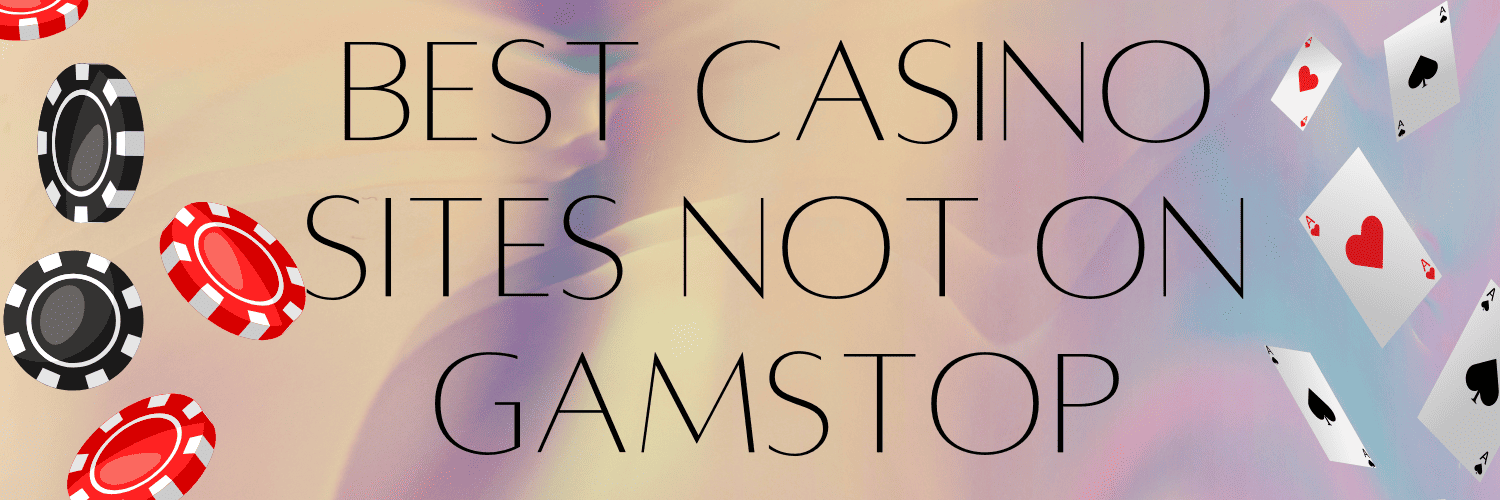 Explore UK Casinos Not on GamStop -1060069573